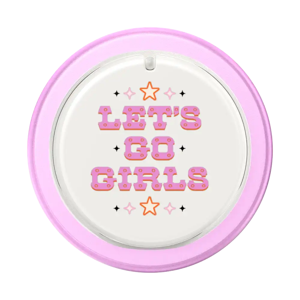 Mirror Let's Go Girls — MagSafe PopGrip