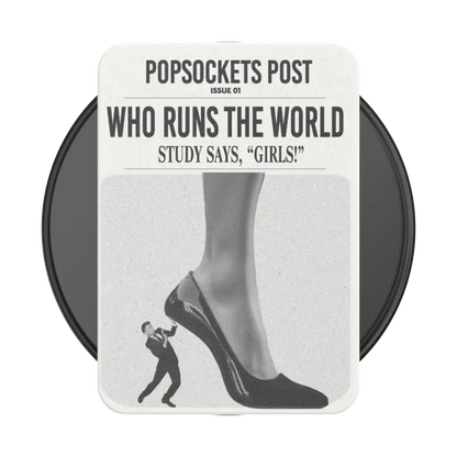Who Runs the World — MagSafe PopGrip
